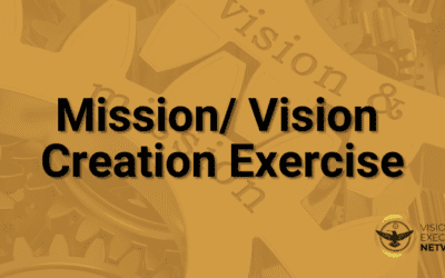 Mission/ Vision Creation Exercise